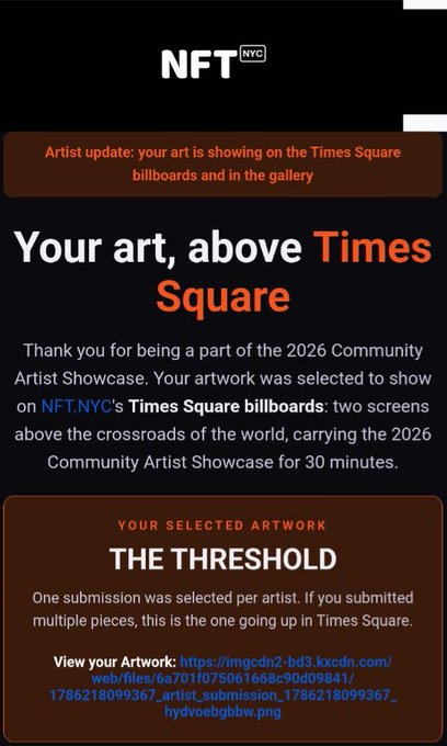 An NFT.NYC notification informing the artist that their work "THE THRESHOLD" was selected to be displayed on Times Square billboards for the 2026 Community Artist Showcase.