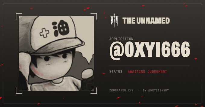 A graphic titled 'THE UNNAMED' showing an application '@OXYI666' with 'STATUS AWAITING JUDGEMENT' next to a black and white illustration of a character wearing a gaming controller cap.