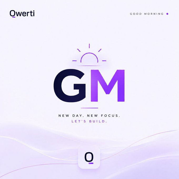 A "Qwerty" branded graphic features large "GM" initials with a sun rising icon above, accompanied by the text "GOOD MORNING" and the tagline "NEW DAY. NEW FOCUS. LET'S BUILD.".