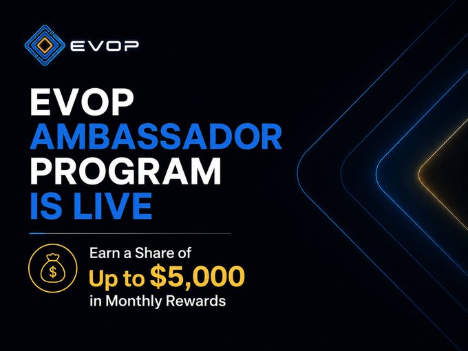 A promotional graphic for EVOP announces the launch of its "AMBASSADOR PROGRAM IS LIVE," offering participants a chance to earn a share of up to $5,000 in monthly rewards. The image features the EVOP logo and a money bag icon on a dark background with blue and gold accent graphics, supporting the post's call for content creators, marketers, and community builders to apply for the Web3 opportunity.