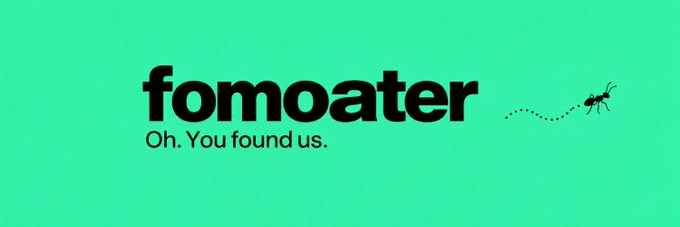 Bright green graphic with black text reading 'fomoater Oh. You found us.' accompanied by a small black ant illustration following a dotted trail.