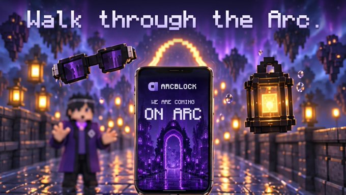 A pixel-art promotional graphic reading 'Walk through the Arc' and 'ARCBLOCK WE ARE COMING ON ARC', featuring a smartphone display, pixelated character, goggles, and a lantern against a purple fantasy background.