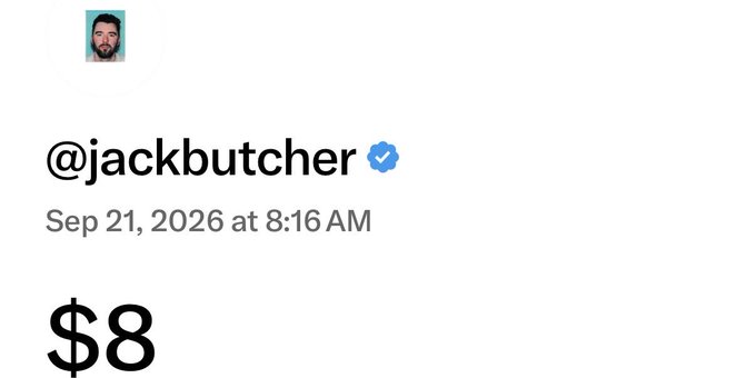 A Twitter/X post by verified user @jackbutcher dated Sep 21, 2026 at 8:16 AM displays only the text '$8'.