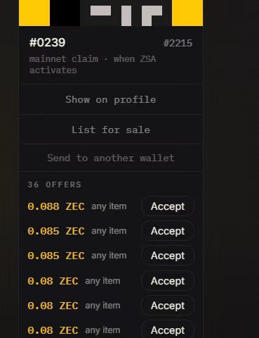 A mobile screenshot of a cryptocurrency listing showing item #0239 and #2215, with text indicating 'mainnet claim · when ZSA activates' and options including 'Show on profile', 'List for sale', and 'Send to another wallet', along with 36 offers ranging from 0.08 to 0.088 ZEC.
