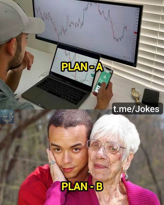 A meme comparing "PLAN-A" showing a man analyzing stock charts on multiple screens with "PLAN-B" showing a young man posing with an elderly woman, from t.me/Jokes.