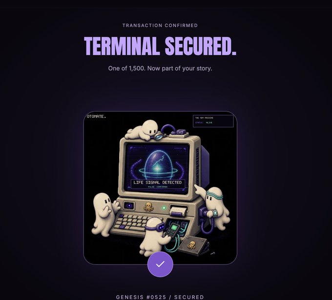 A confirmation screen from Otomate displays "TERMINAL SECURED" with the message "One of 1,500. Now part of your story," showing a vintage 3D-rendered computer terminal surrounded by small ghost-like figures, labeled as "GENESIS #0525 / SECURED." The image celebrates the successful minting of the Otomate NFT (#525 of 1,500 in the Genesis collection), aligning with the post's announcement of acquiring the NFT.