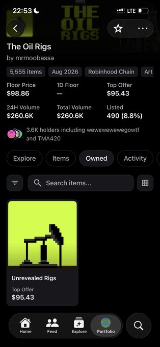 A mobile screenshot of an NFT collection called "The Oil Rigs" by mrmoobassa showing a floor price of $98.86 and total volume of $260.6K on Robinhood Chain, with an "Unrevealed Rigs" item listed.