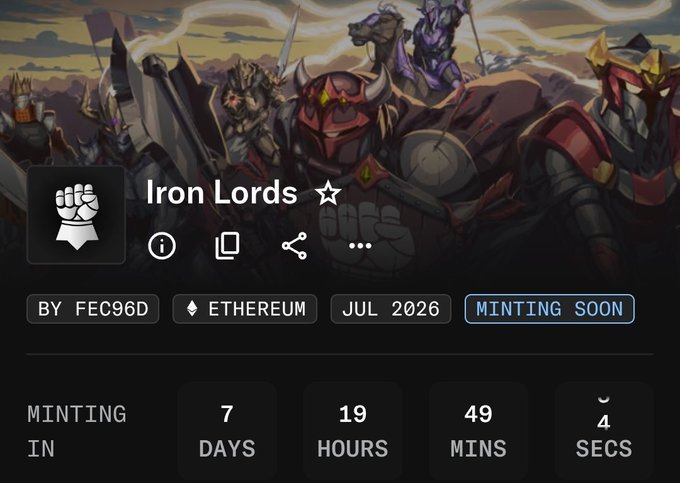 A digital collectible listing for 'Iron Lords' by FEC96D on Ethereum, showing a countdown of 7 days, 19 hours, 49 minutes, and 4 seconds until its July 2026 minting.