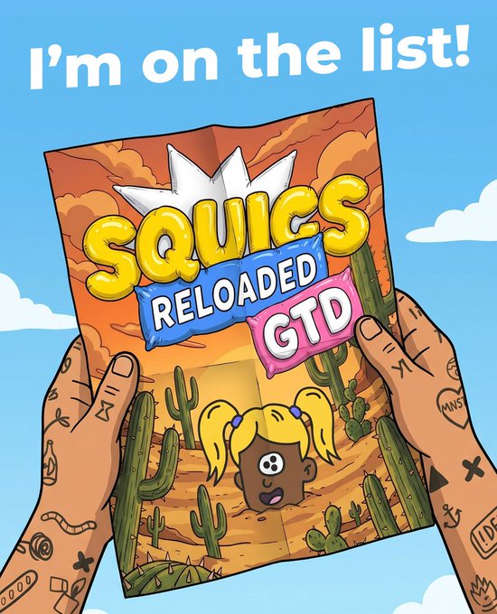 The image features a person holding up a book titled "Squigs Reloaed GTD" with a cartoon illustration of a cactus on the cover, which appears to be a wallet checker for Squigs. The text in the image reads "I'm on the list! Squigs Reloaed GTD", indicating that the book is related to the game Squigs and is available for purchase or download.