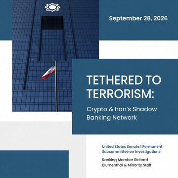 This image displays the cover of a U.S. Senate report titled "TETHERED TO TERRORISM: Crypto & Iran's Shadow Banking Network," dated September 28, 2026, authored by Ranking Member Senator Richard Blumenthal and Minority Staff of the Permanent Subcommittee on Investigations. The cover features an image of Iran's flag flying in front of a modern glass building, illustrating the report's findings about Tether's $USDT stablecoin allegedly serving as a central conduit in Iran's shadow banking operations to circumvent sanctions.