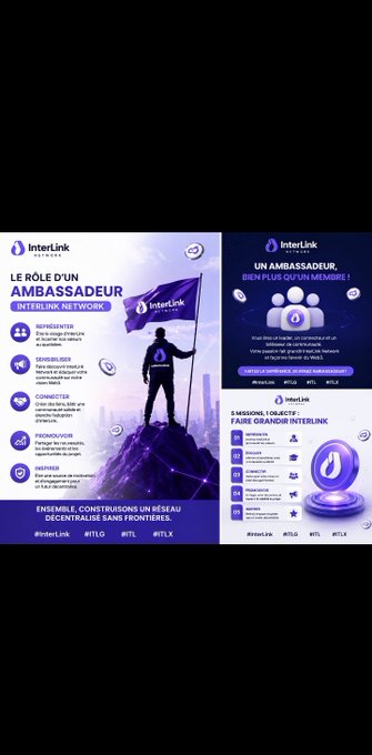A promotional graphic for the InterLink Network Ambassador Program in French, titled "LE RÔLE D'UN AMBASSADEUR INTERLINK NETWORK," featuring a silhouetted figure with a flag atop a mountain and listing five key responsibilities: Representer, Sensibiliser, Connecter, Promouvoir, and Initier. The right side advertises "UN AMBASSADEUR, BIEN PLUS QU'UN MEMBRE!" with a 5-session roadmap and instructions to apply at interlink.network/ambassadeur, directly supporting the post's message about ambassadors inspiring communities and growing the Web3 ecosystem using hashtags #InterLink #ITLG #ITL #ITLX.