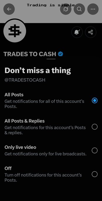 The image shows Instagram notification settings for the account "TRADES TO CASH" (@TRADESTOCASH), with "All Posts" currently enabled. The page header reads "Don't miss a thing" above four notification options: All Posts, All Posts & Replies, Only live video, and Off.