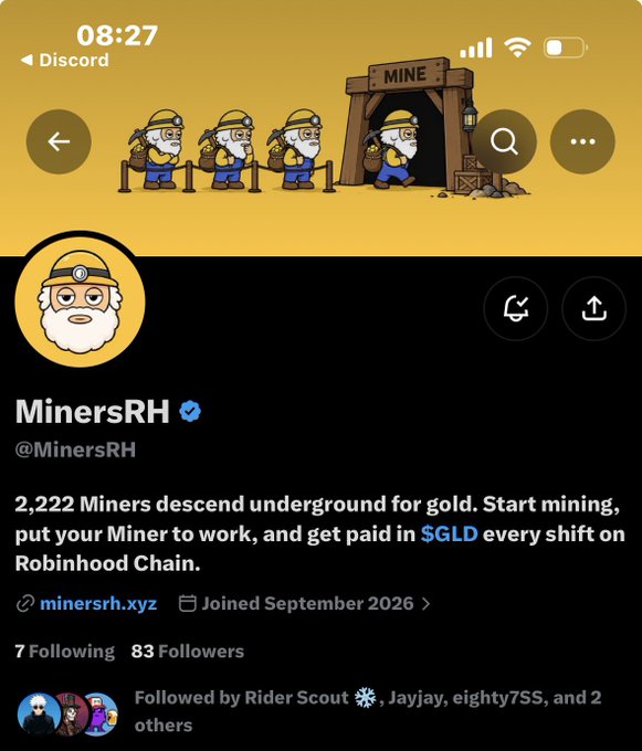 A Twitter profile screenshot for 'MinersRH @MinersRH' showing miners descending underground for gold and getting paid in $GLD on Robinhood Chain, with 7 Following and 83 Followers.