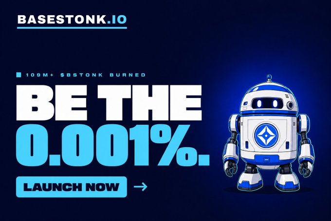 A promotional banner for 'BASETONK.10' advertises a token launch with '109M+ $BSTONK BURNED' and the slogan 'BE THE 0.001%' next to a blue and white robot mascot.