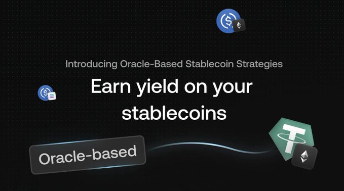 A promotional graphic with the text 'Introducing Oracle-Based Stablecoin Strategies - Earn yield on your stablecoins,' featuring USDC and Tether icons with an 'Oracle-based' label.