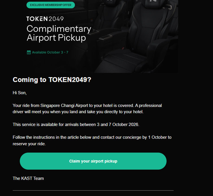 A promotional email from KAST offering TOKEN2049 attendees a complimentary airport pickup service in Singapore, available for arrivals between October 3-7, 2026, featuring a prominent "Claim your airport pickup" button and signed by "The KAST Team."