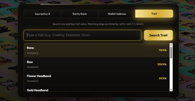 A digital interface displaying a trait search tool for dog collectibles, showing a search bar with placeholder text 'Type a trait (e.g. Cowboy, Diamond, Visor)' and a list of accessory traits like 'Bone', 'Bow', 'Flower Headband', and 'Gold Headband' with their rarity counts.