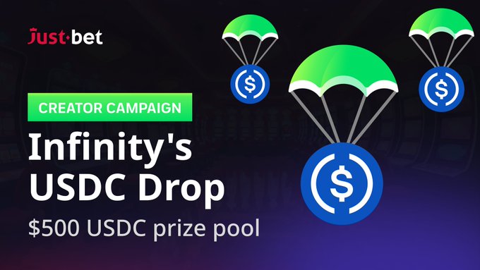 Promotional banner for JustBet's 'Creator Campaign - Infinity's USDC Drop' featuring a $500 USDC prize pool, illustrated with green parachutes delivering blue USDC coin tokens.
