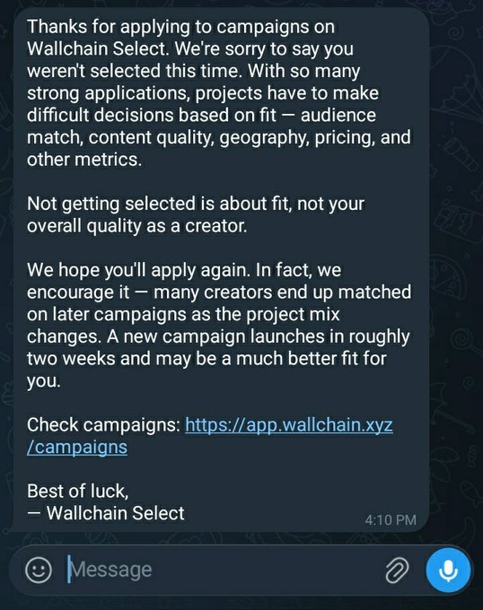 The image shows a screenshot of an email conversation between two people, with one person's name displayed at the top left corner and another person's name at the bottom right corner. The text in the message indicates that someone has applied for campaigns on Wallchain Select, but they have been rejected by the platform. The post suggests that this might be a case of "fit" or "quality", where the selected creator may not meet certain requirements set by Wallchain.