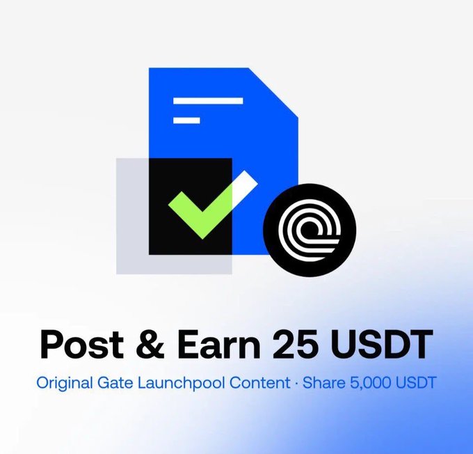 A digital graphic displays a blue document icon with a green checkmark and a black circular logo, accompanied by the text 'Post & Earn 25 USDT' and 'Original Gate Launchpool Content · Share 5,000 USDT'.