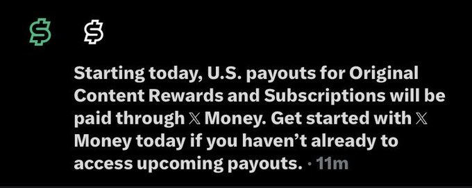 Social media announcement noting that U.S. payouts for Original Content Rewards and Subscriptions will now be paid through X Money, posted 11 minutes ago.