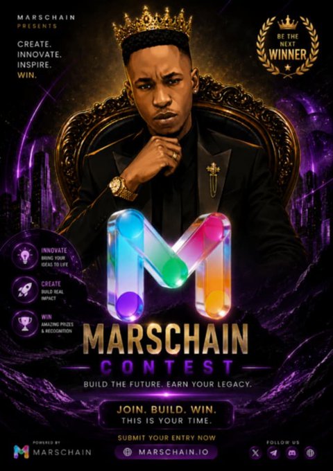 The image features an advertisement for a Marschain contest with a man wearing a crown sitting in a chair. The poster includes text that reads "Marschain Contest" and "Build the future, earn your legacy." It also mentions a contest where participants can win prizes such as a build-it-yourself (BIOS) kit, a trophy, and a medal. The post suggests that joining the contest is easy, and one should submit their entry to this website: [link].