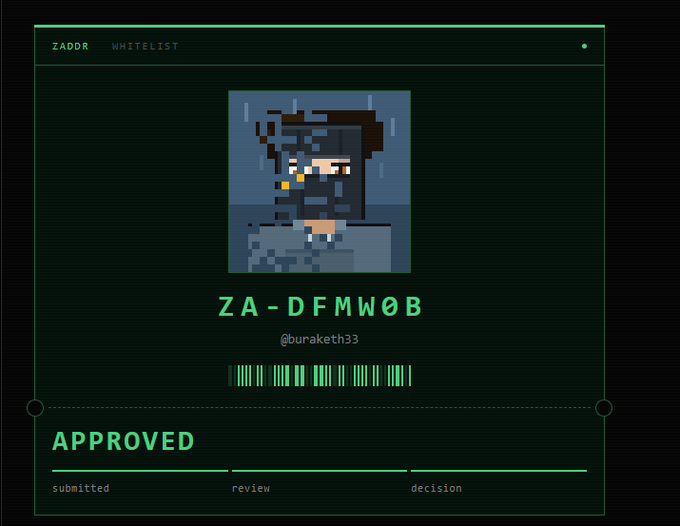 A ZADDR WHITELIST interface in green theme shows a pixel art character with dark hair, username 'ZA-DFMW0B' and handle '@buraketh33', marked as 'APPROVED' in the review status on a black background.