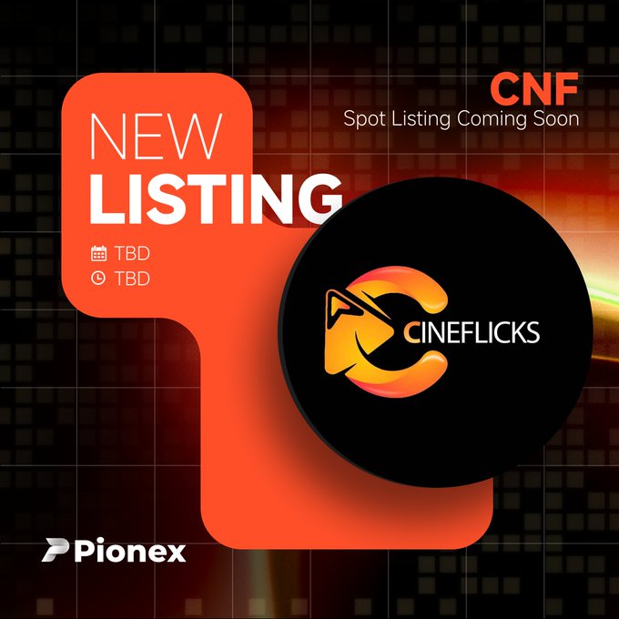 The image is a promotional graphic from Pionex announcing the upcoming spot listing of $CNF, the native token of Cineflicks, a Web3-based entertainment and streaming platform. The design features bold "NEW LISTING" text with TBD date and time, the Cineflicks logo, and the Pionex branding against a dark background.