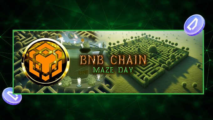 A promotional graphic for 'BNB CHAIN MAZE DAY' featuring a maze, the BNB logo, and navigation arrows.