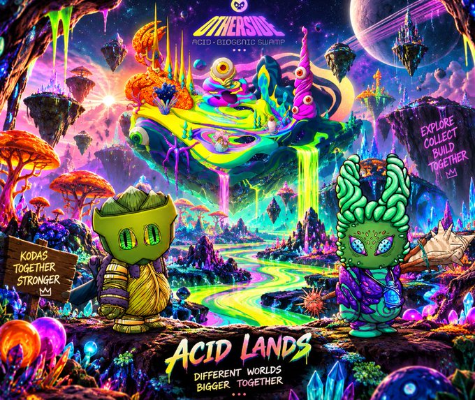A vibrant digital artwork titled 'ACID LANDS' by Otherside features two fantasy creatures in a neon-colored alien swamp landscape with text reading 'EXPLORE COLLECT BUILD TOGETHER' and 'KODAS TOGETHER STRONGER'.