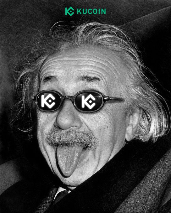 A black-and-white photo of Einstein sticking his tongue out, edited with the KuCoin logo over his eyes and "KUCOIN" displayed at the top—visually reinforcing the caption's playful nod to KuCoin as the go-to crypto exchange.