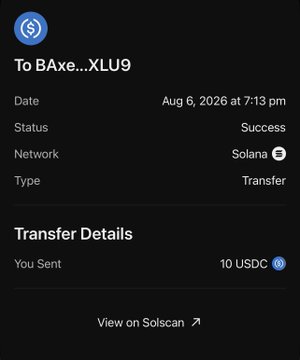 The image shows a successful Solana blockchain transaction confirmation dated August 6, 2026, with the wallet "BAxe...XLU9" receiving a 10 USDC transfer. This visually verifies the post's claim that the user was sent 10 USDC (approximately $10) as a gift.