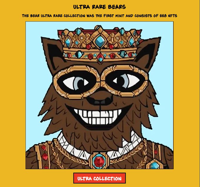 An NFT-style digital artwork titled 'ULTRA RARE BEARS' depicting a brown bear wearing a jeweled crown, glasses, and regal attire, with text noting the collection consists of 666 NFTs.