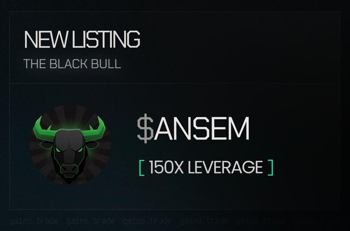 A 'NEW LISTING' announcement for 'THE BLACK BULL' featuring the $ANSEM token with 150x leverage, displayed with a green bull logo.