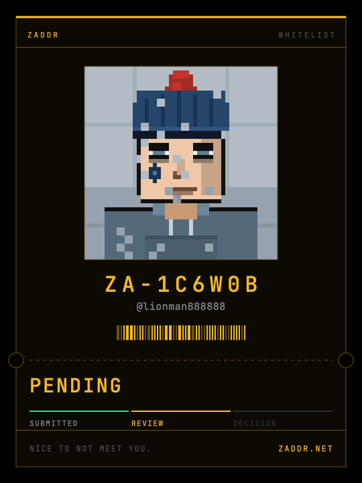 The image displays a stylized application card featuring a pixel-art portrait of a character wearing a blue beanie with a red pom-pom, bearing the ID "ZA-1C6W0B" and handle "@lionman888888," with a progress bar showing the application status as "PENDING" in the review stage on ZADDR.net. The card visualizes the user's submission to the ZADDR whitelist, with the accompanying caption playfully referencing the platform's request for users to share their application numbers.