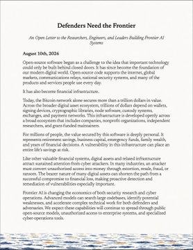 An article titled 'Defenders Need the Frontier' by An Open Letter to the Researchers, Engineers, and Leaders Building Frontier AI Systems, dated August 10th, 2026, addressing AI risks and infrastructure vulnerabilities.