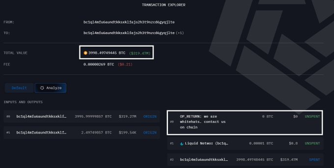 A blockchain transaction explorer shows a transfer of 3998.49749645 BTC (~$319.47M) from one bc1q1... address to another, with an OP_RETURN message reading "We are whitehats, contact us on chain"—reflecting the hacker's message to the victim after stealing $320M in Bitcoin.