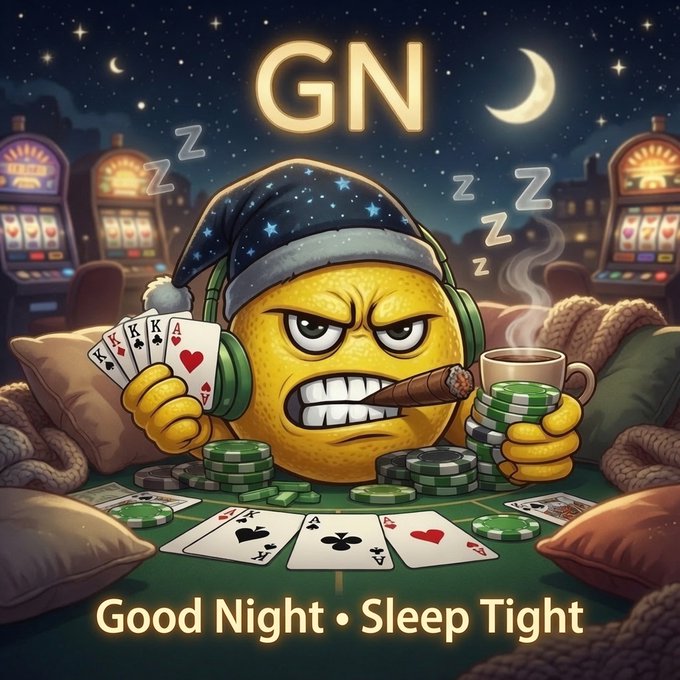 A cartoon illustration of a lemon character wearing a nightcap and headphones, holding playing cards, surrounded by poker chips and coffee, with 'GN' and 'Good Night • Sleep Tight' text on a starry background.
