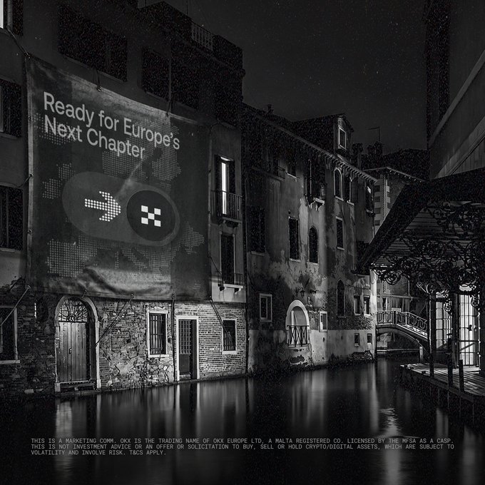 A black-and-white marketing image for OKX featuring a European canal city (Venice) with a large billboard reading 'Ready for Europe's Next Chapter' alongside the OKX logo, with legal disclaimer text at the bottom.
