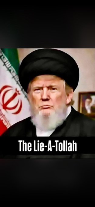 A meme image showing Donald Trump's face photoshopped onto Iran's Supreme Leader Ali Khamenei's body, standing in front of an Iranian flag with the caption 'The Lie-A-Tollah.'