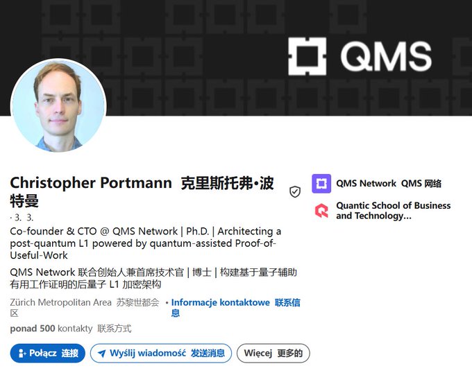 The image is a LinkedIn profile of Christopher Portmann, Co-founder & CTO of QMS Network (Quantic School of Business and Technology), showcasing his role in architecting a post-quantum L1 powered by quantum-assisted Proof-of-Useful-Work. This directly supports the post's description of QMS Network as a post-quantum-era, EVM-compatible L1 that uses PoUW consensus, allowing miners to solve real-world QUBO problems in exchange for sellable computational results.