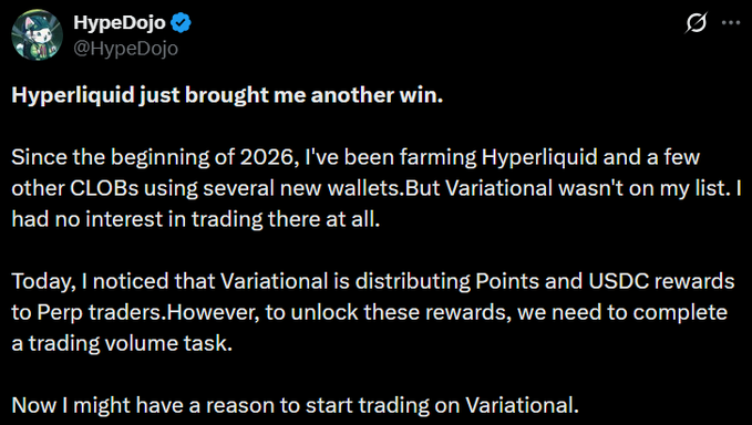 A tweet from HypeDojo (@HypeDojo) titled "Hyperliquid just brought me another win." explains that after farming Hyperliquid and other CLOBs since the start of 2026, the user noticed Variational is now distributing Points and USDC rewards to Perp traders for completing trading volume tasks, giving them a reason to start trading there. This relates to the accompanying post by suggesting that Variational's new reward incentives are successfully attracting users, aligning with the claim of 300+ new users opening trades despite community skepticism.