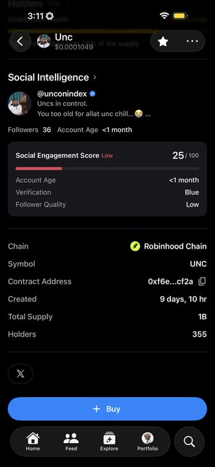 A mobile crypto token details screen for 'UNC' on the Robinhood Chain, showing a Social Intelligence score of 25/100, 355 holders, 1B total supply, contract address 0xf6e...cf2a, and a Buy button.