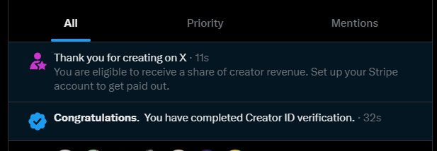 A notification panel on a dark background showing messages: 'Thank you for creating on X' with a prompt to set up a Stripe account for creator revenue, and 'Congratulations. You have completed Creator ID verification.'