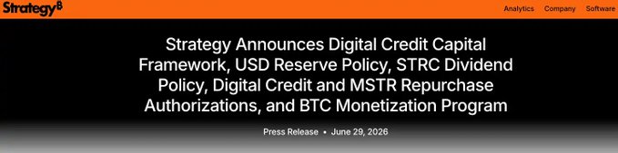 Strategy announces a new Digital Credit Capital Framework, USD Reserve Policy, STRC Dividend Policy, and BTC Monetization Program, formalizing Bitcoin sales as part of its corporate policy, as detailed in the June 29, 2026 press release shown.