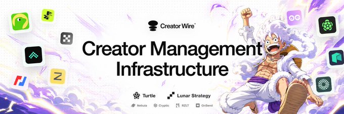A banner for 'Creator Wire' promoting 'Creator Management Infrastructure' featuring an anime character with white hair in an energetic pose, surrounded by various app icons, with partner logos including Turtle, Lunar Strategy, Nebula, Cryptec, R2LT, and Outland.