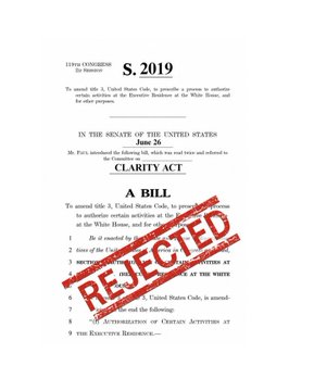 The image shows the first page of U.S. Senate Bill S. 2019 (116th Congress), the "CLARITY Act" introduced June 26, 2019 to ban certain activities of the White House, stamped diagonally with a bold red "REJECTED." It relates to the accompanying post by depicting an example of a congressional bill aimed at restricting presidential conflicts of interest, used to illustrate how the post's referenced crypto bill sunsets in 2029 and contains enforcement loopholes.
