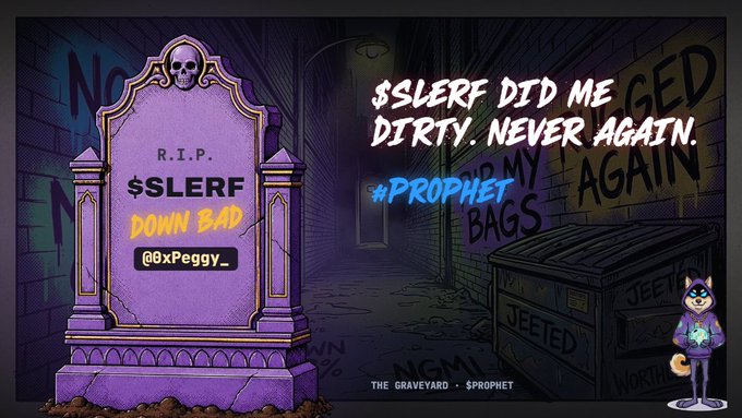 A Halloween-themed graveyard graphic featuring a skeleton tombstone reading 'R.I.P. $SLERF DOWN B.A.D @0xPeggy_' with text stating '$SLERF DID ME DIRTY. NEVER AGAIN.' and a cartoon figure labeled 'THE GRAVEYARD - PROPHET'.