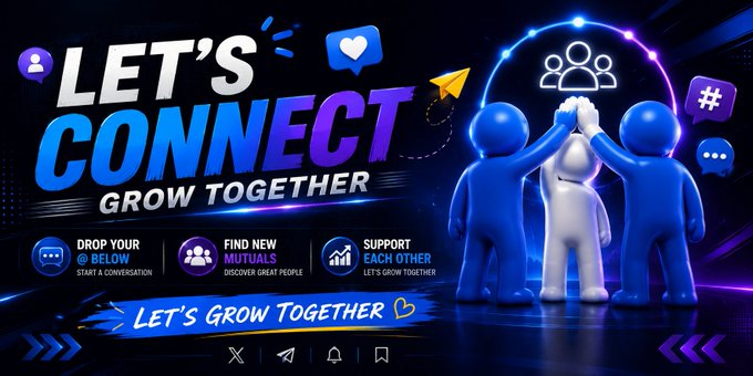A vibrant digital banner reading 'LET'S CONNECT GROW TOGETHER' featuring 3D blue and white figures high-fiving, along with text prompts to 'DROP YOUR @', 'FIND NEW MUTUALS', and 'SUPPORT EACH OTHER'.