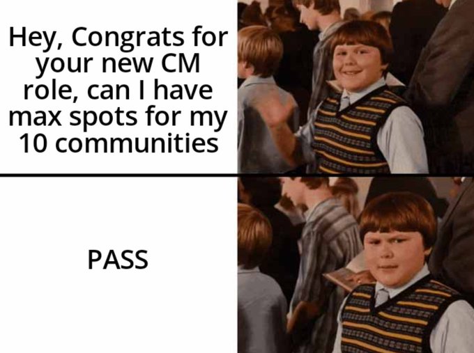The meme features the "Confused Math Lady" (Rebecca) template in two panels: the top shows her smiling as text says "Hey, Congrats for your new CM role, can I have max spots for my 10 communities," while the bottom shows her unimpressed with the response "PASS," capturing the awkward rejection in a community moderation request. The accompanying "gn" (good night) post pairs humorously with the image's dismissive tone, suggesting the conversation is ending abruptly.
